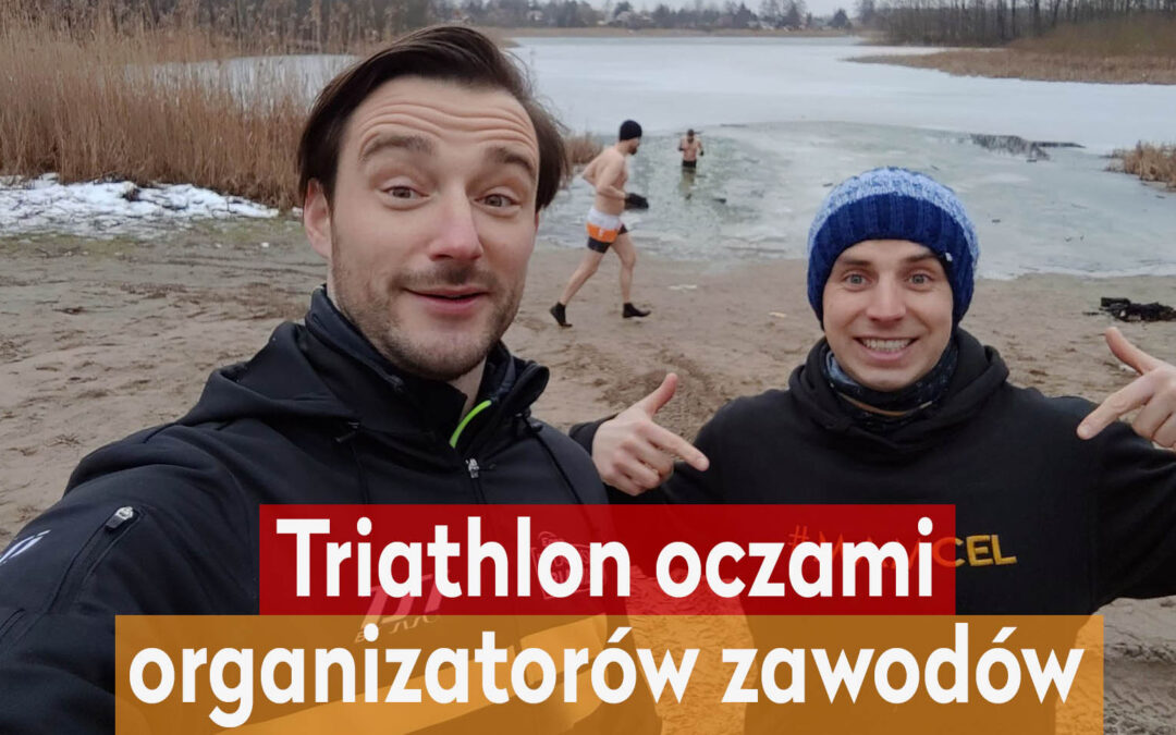#87: Organizacja zawodów triathlonowych oczami organizatorów Enea Bydgoszcz Triathlon